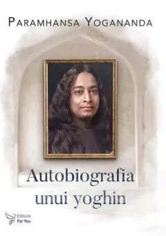 Coperta cărții Autobiografia unui yoghin