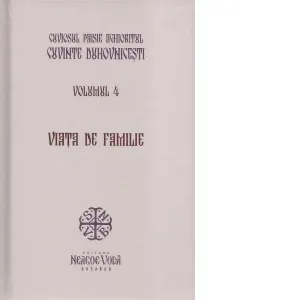 Coperta cărții Cuvinte duhovnicesti. Volumul 4. Viata de familie