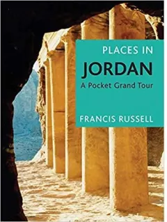 Coperta cărții PLACES IN JORDAN , Francis Russell