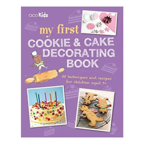 Coperta cărții My First Cookie and Cake Decorating Book
