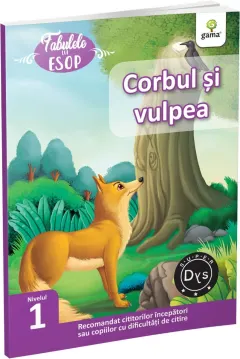 Coperta cărții Corbul si vulpea. Fabulele lui Esop: Nivelul 1