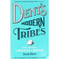 Coperta cărții Dent's Modern Tribes: The Secret Languages of Britain