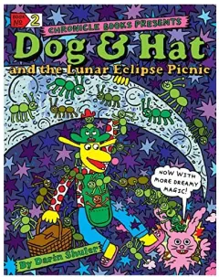 Coperta cărții Dog and Hat and the Lunar Eclipse Picnic