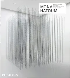 Coperta cărții Mona Hatoum, Nancy Spector, Guy Brett, Mona Hatoum, Michael Archer