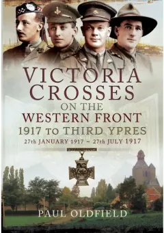 Coperta cărții Victoria Crosses on the Western Front - 1917 to Third Ypres