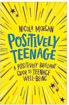 Coperta cărții Positively Teenage A Positively Brilliant Guide to Teenage Well-Being