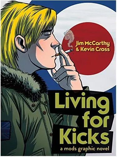 Coperta cărții Living for Kicks, Jim McCarthy, Kevin Cross