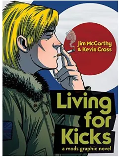 Coperta cărții Living for Kicks, Jim McCarthy, Kevin Cross