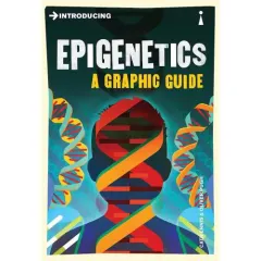 Coperta cărții Introducing Epigenetics: A Graphic Guide