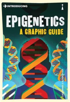 Coperta cărții Introducing Epigenetics: A Graphic Guide