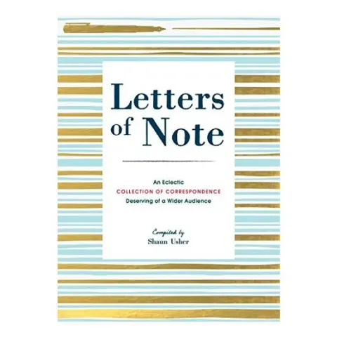 Coperta cărții Letters of Note, Shaun Usher