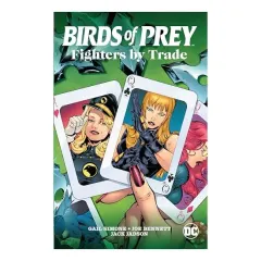 Coperta cărții Birds of Prey, Gail Simone, Joe Bennett