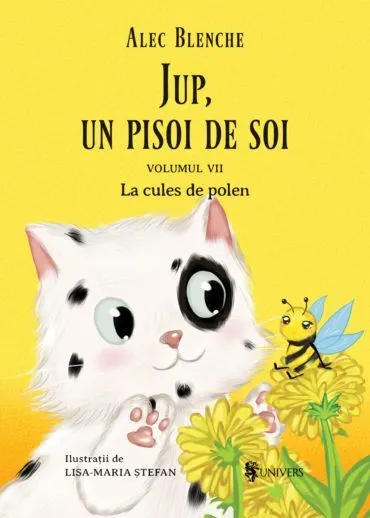 Coperta cărții Jup, un pisoi de soi (vol. 7): La cules de polen