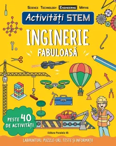 Coperta cărții Activități STEM: Inginerie fabuloasă