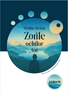 Coperta cărții Zorile ochilor tăi