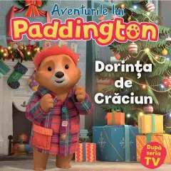 Coperta cărții Aventurile lui Paddington: Dorința de Crăciun