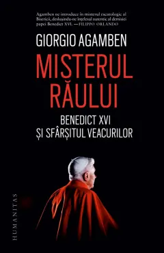 Coperta cărții Misterul răului. Benedict XVI și sfârșitul veacurilor