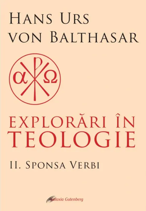 Coperta cărții Explorări în teologie (vol. 2): Sponsa Verbi