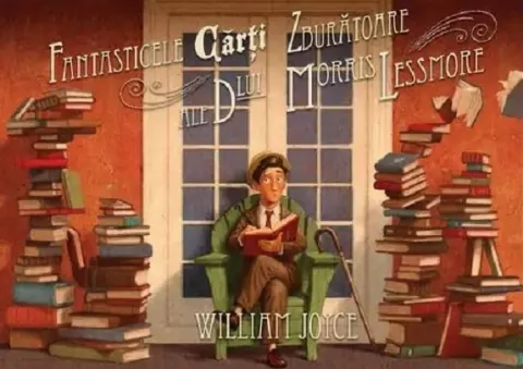 Coperta cărții Fantasticele cărți zburătoare ale dlui Morris Lessmore