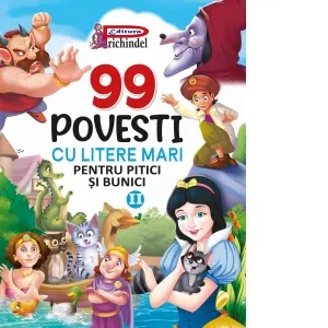 Coperta cărții 99 Povesti cu litere mari pentru pitici si bunici II