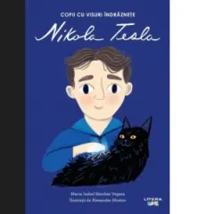 Coperta cărții Nikola Tesla. Volumul 16. Copii cu visuri indraznete