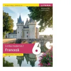 Coperta cărții Limba moderna 2. Limba franceza. Manual pentru clasa a VI-a