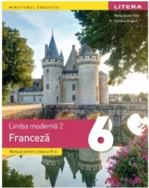 Coperta cărții Limba moderna 2. Limba franceza. Manual pentru clasa a VI-a