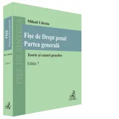 Coperta cărții Fise de Drept penal. Partea generala. Teorie si cazuri practice. Editia 7