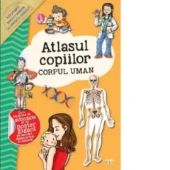 Coperta cărții Atlasul copiilor. Corpul uman