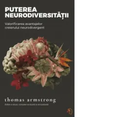 Coperta cărții Puterea neurodiversitatii. Valorificarea avantajelor creierului neurodivergent