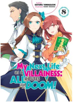 Coperta cărții My next life as a villainess. All routes lead to doom!