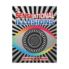 Coperta cărții Senseational illusions: bamboozle your brain, scramble your senses