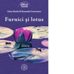 Coperta cărții Furnici si lotus. Poeme
