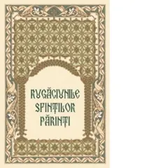 Coperta cărții Rugaciunile Sfintilor Parinti sau Apanthisma