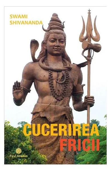 Coperta cărții Cucerirea fricii