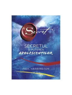 Coperta cărții Secretul și puterea adolescenților