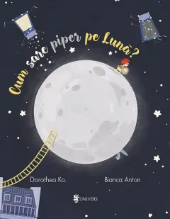 Coperta cărții Cum sare piper pe Lună?