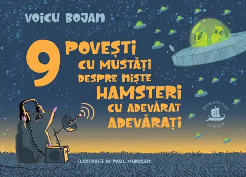 Coperta cărții 9 povești cu mustăți despre niște hamsteri cu adevărat adevărați