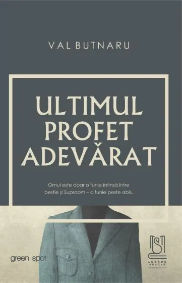 Coperta cărții Ultimul profet adevărat