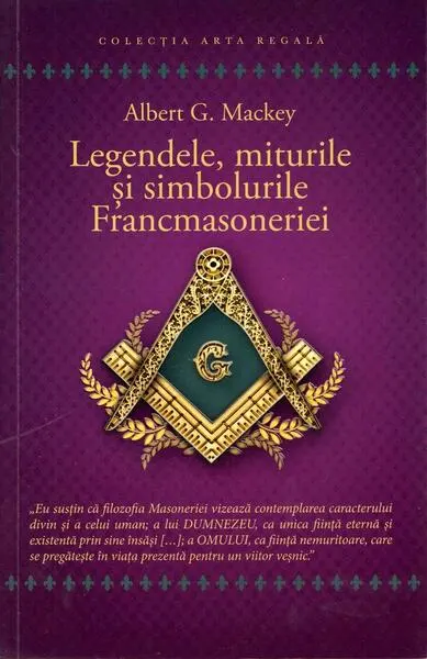 Coperta cărții Legendele, miturile și simbolurile Francmasoneriei