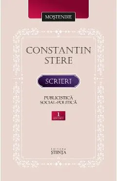 Coperta cărții Scrieri. Publicistica social-politica Vol.1