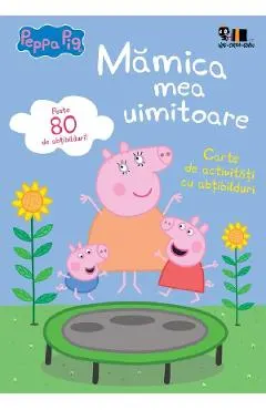 Coperta cărții Peppa Pig. Mamica mea uimitoare - Neville Astley, Mark Baker