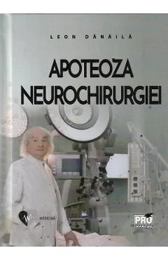 Coperta cărții Apoteoza neurochirurgiei