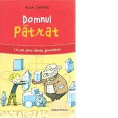Coperta cărții Domnul patrat. La pas prin lumea geometriei