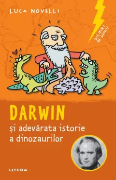 Coperta cărții Sclipiri de geniu. Darwin si adevarata istorie a dinozaurilor