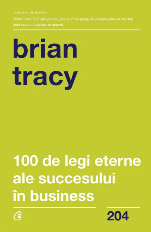 Coperta cărții 100 de legi eterne ale succesului în business