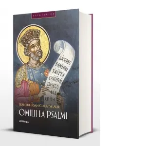 Coperta cărții Omilii la Psalmi. Patristica 36 - Sfantul Ioan Gura de Aur
