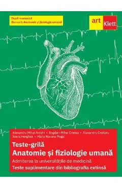 Coperta cărții Teste-grila. Anatomie si fiziologie umana. Bibliografia extinsa - Alexandru Croitoru, Alexandru Mihai Antohi, Bogdan Mihai Cristea, Maria Roxana Moga, Ioana Herghea