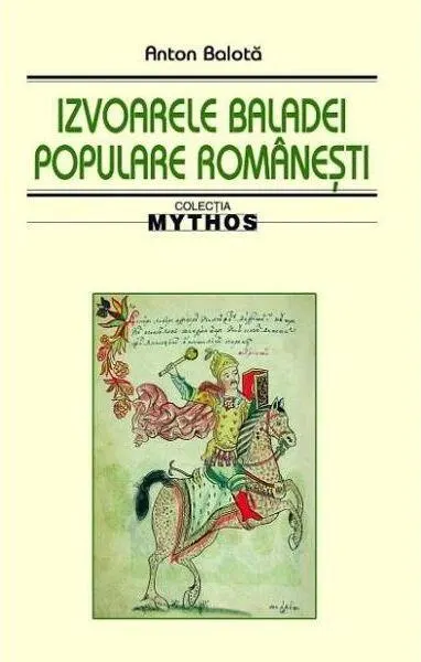 Coperta cărții Izvoarele baladei populare românești