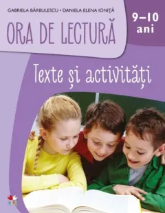 Coperta cărții Ora de lectură. Texte și activități. 9-10 ani